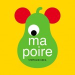 Ma Poire Stéphane Kiehl eToiles editions appli La Souris Grise 1